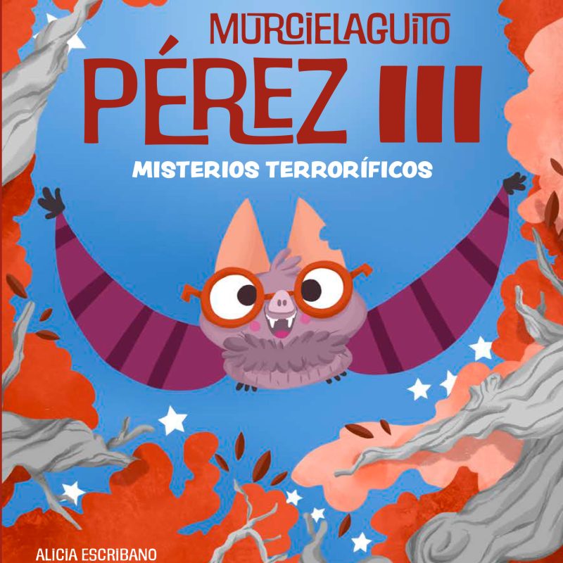 Murcielaguito Pérez III (misterios terroríficos)
